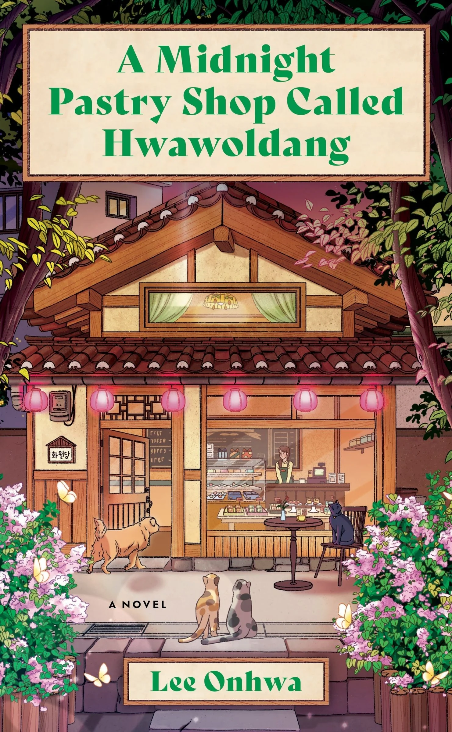 A Midnight Pastry Shop Called Hwawoldang: A Novel