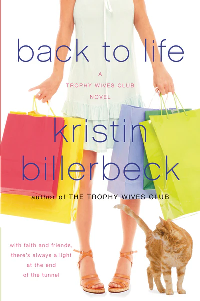 Back to Life: A Trophy Wives Club Novel