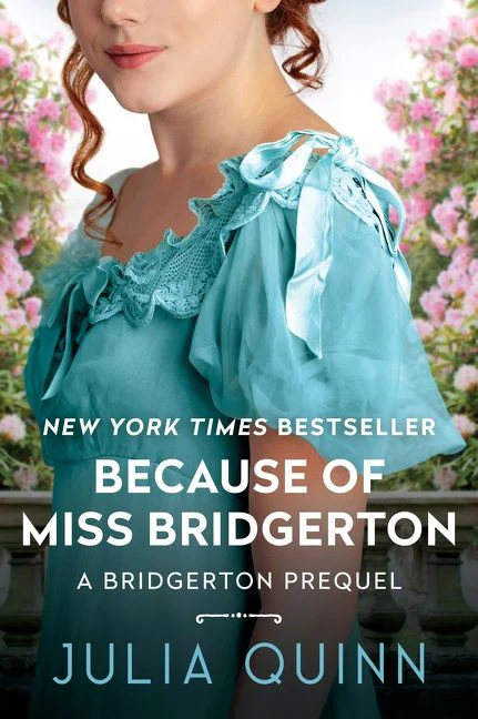 Because of Miss Bridgerton: A Bridgerton Prequel - Image 3