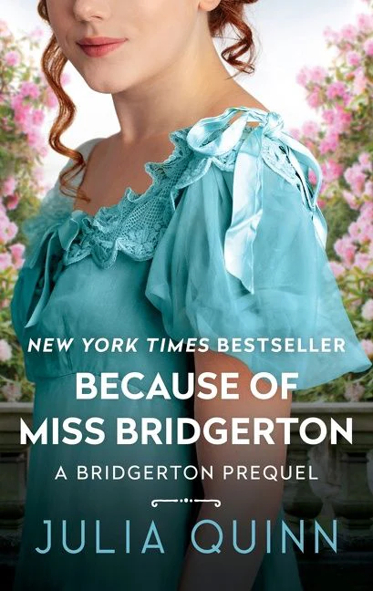 Because of Miss Bridgerton: A Bridgerton Prequel - Image 4
