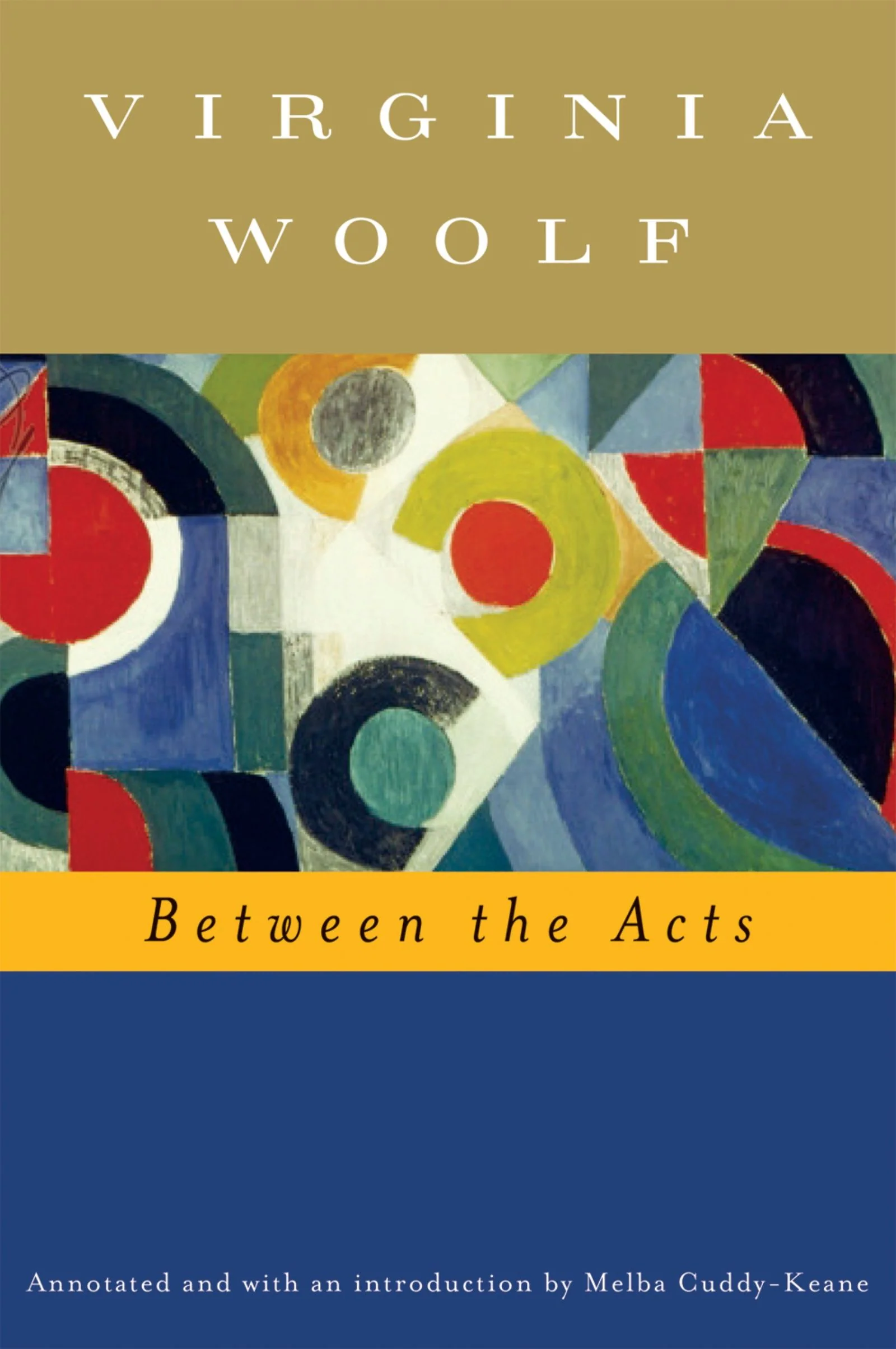Between The Acts (annotated): The Virginia Woolf Library Annotated  Edition