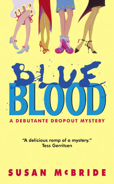 Blue Blood: A Debutante Dropout Mystery