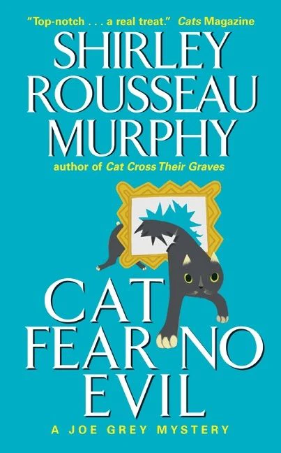 Cat Fear No Evil: A Joe Grey Mystery