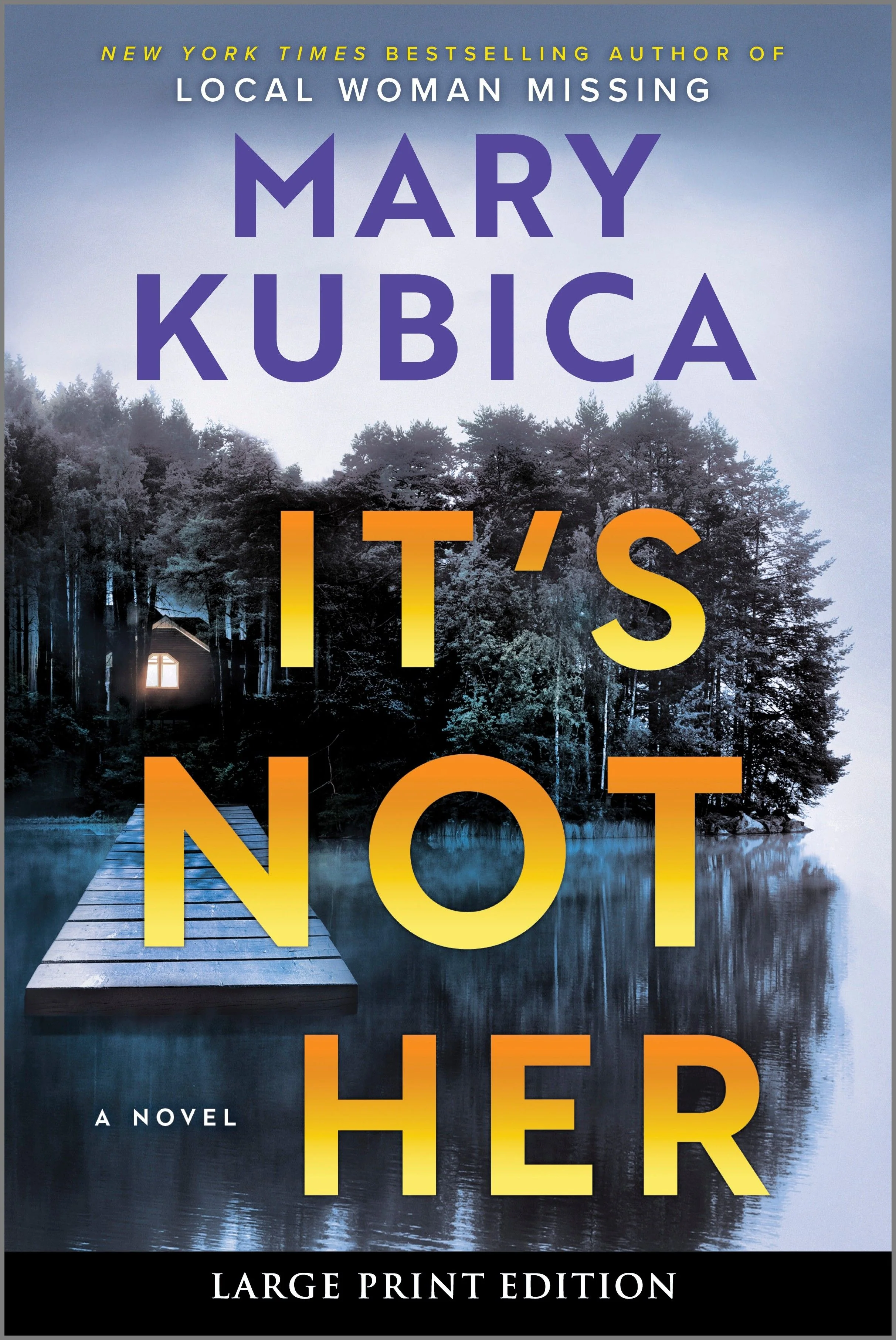 It's Not Her (Large Print Edition): It's Not Her