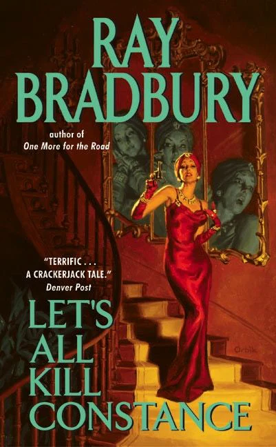 Let's All Kill Constance: A Novel