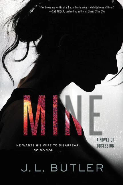 Mine: A Novel of Obsession - Image 2