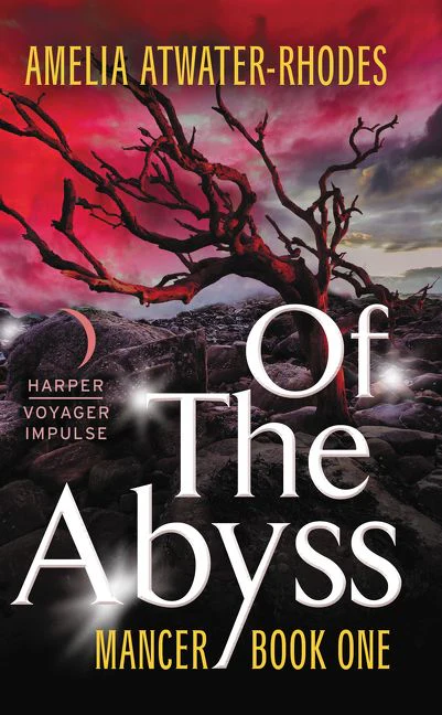 Of the Abyss: Mancer: Book One