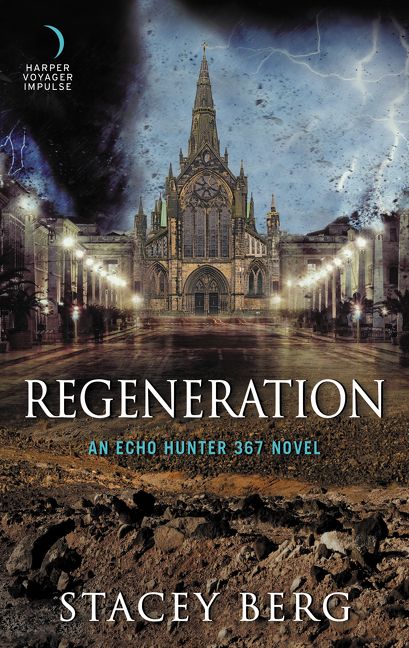 Regeneration: An Echo Hunter 367 Novel
