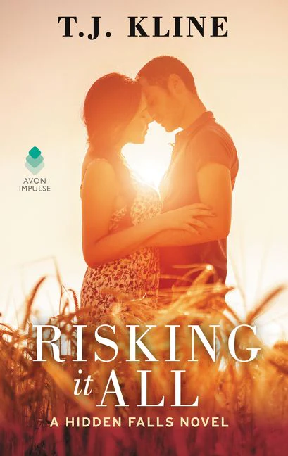 Risking It All: A Hidden Falls Novel