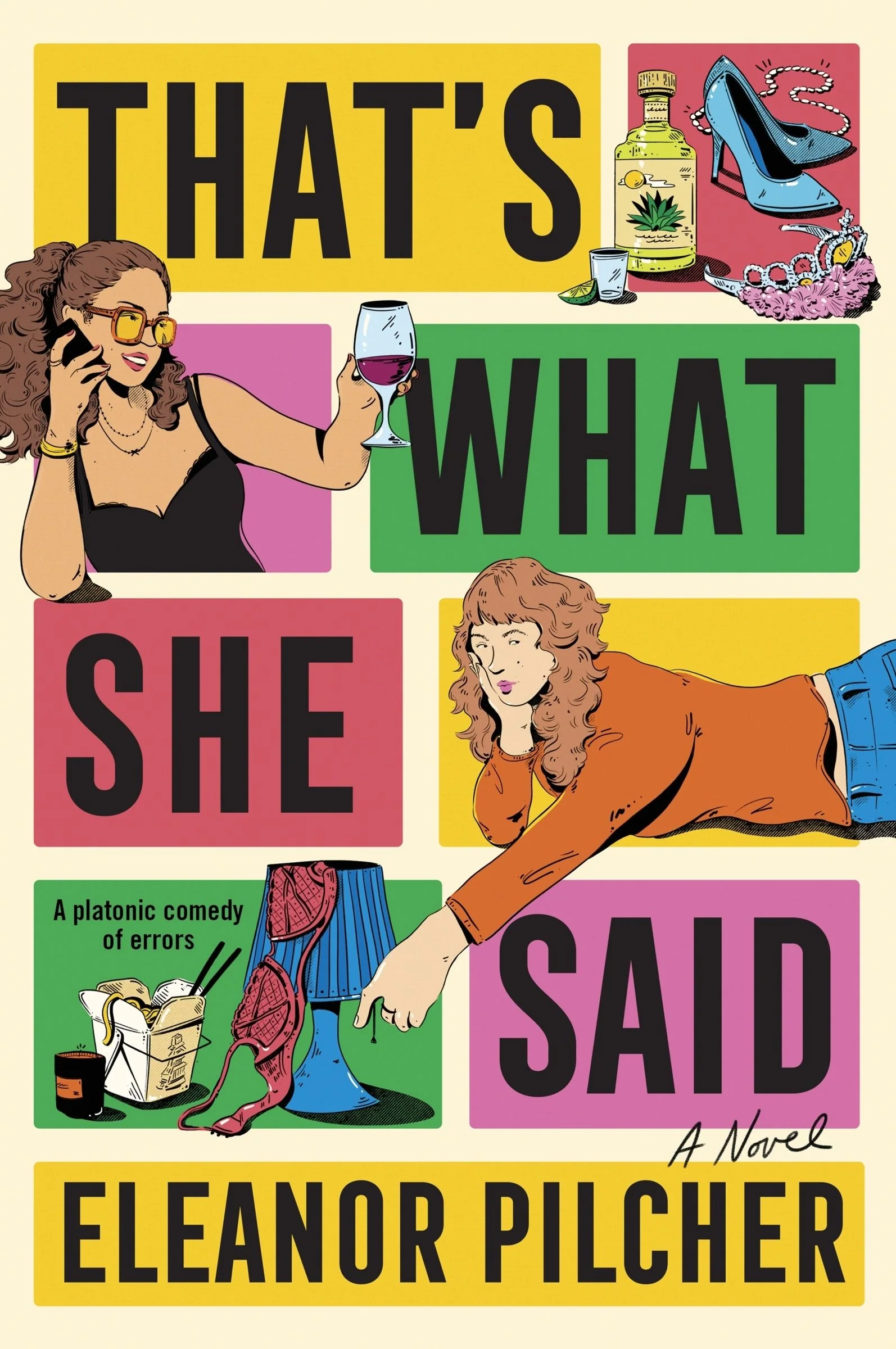 That's What She Said: A Novel