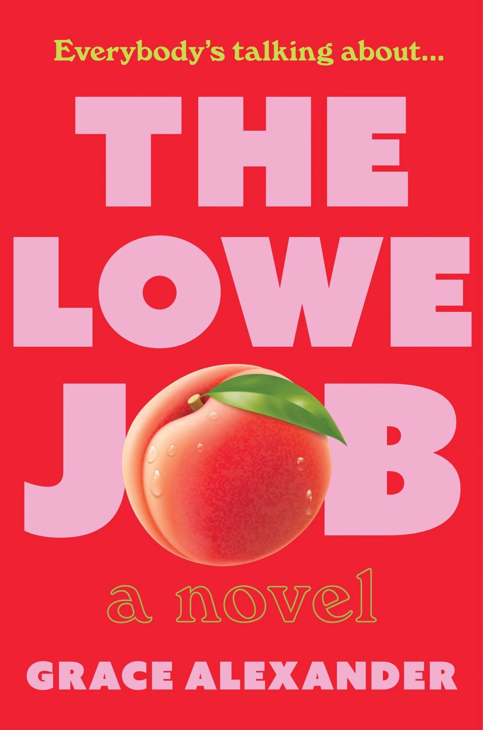 The Lowe Job: A Novel