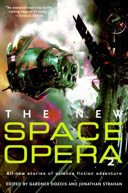 The New Space Opera 2: All-new stories of science fiction adventure