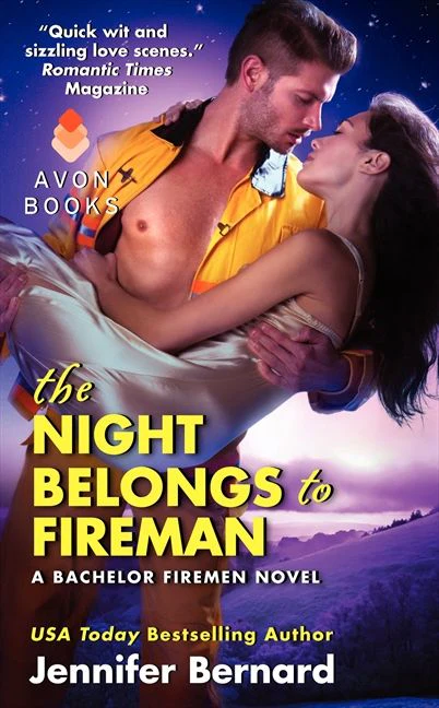 The Night Belongs to Fireman: A Bachelor Firemen Novel