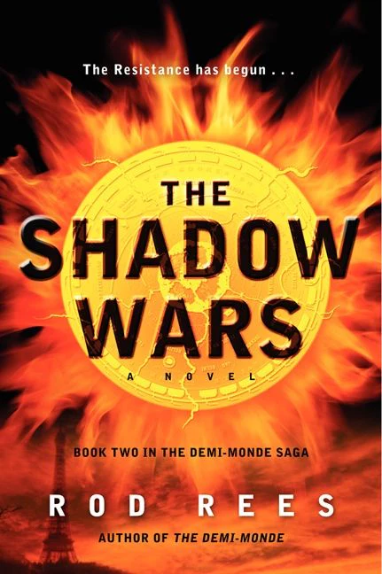 The Shadow Wars: Book Two in the Demi-Monde Saga