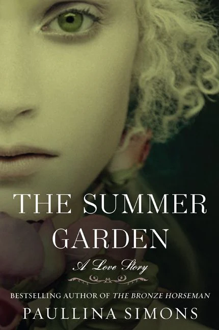 The Summer Garden: A Love Story